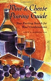 Wine & Cheese Pairing Guide (Paperback)