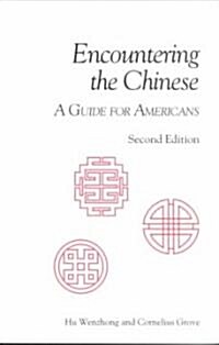 Encountering the Chinese (Paperback)