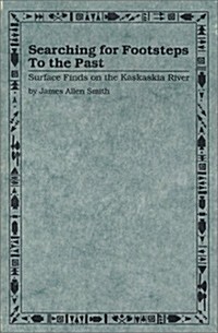 Searching for Footsteps to the Past (Paperback)