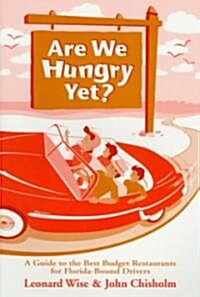 Are We Hungry Yet? (Paperback)
