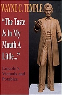 The Taste Is in My Mouth a Little... (Hardcover)