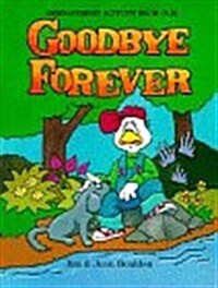 Goodbye Forever (Paperback)