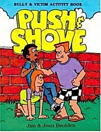 Push & Shove (Paperback)