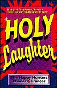 Holy Laughter! (Paperback)