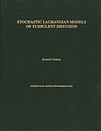 Stochastic Lagrangian Models of Turbulent Diffusion: Volume 26 (Hardcover, 2)