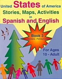 United States of America Stories, Maps, Activities in Spanish and English (Paperback)