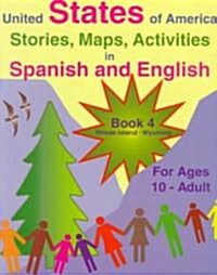 United States of America Stories, Maps, Activities in Spanish and English (Paperback)