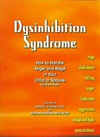 Dysinhibition Syndrome (Paperback)