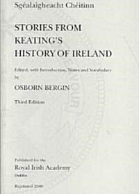 Stories from Keatings History of Ireland: Third Edition (Paperback, 3)