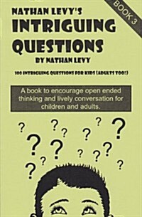 Nathan Levys 100 Intriguing Questions for Kids (Paperback)