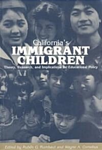 Californias Immigrant Children (Paperback)