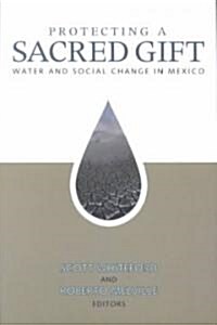Protecting a Sacred Gift (Paperback)