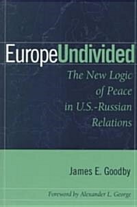 Europe Undivided: The Seeds of Peace Experience (Paperback)