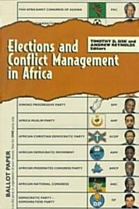 Elections and Conflict Management in Africa (Paperback)