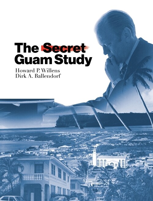 The Secret Guam Study, Second Edition (Paperback)