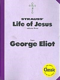 Strauss Life of Jesus from George Eliot (Paperback, Illustrated)