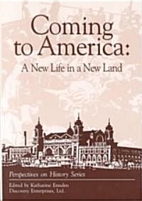 Coming to America: A New Life in a New Land (Paperback)