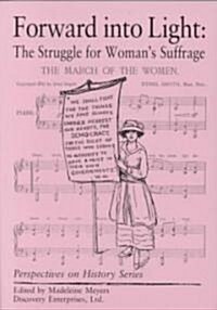 Forward Into Light: The Struggle for Wom (Paperback)