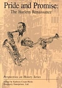 Pride and Promise: The Harlem Renaissance (Paperback)