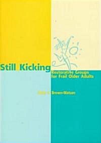 Still Kicking (Paperback)