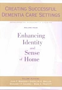 Creating Successful Dementia Care Settings (Paperback)