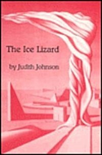The Ice Lizard: Poems, 1977-88 (Paperback)