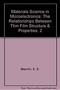 Materials Science in Microelectronics (Hardcover)