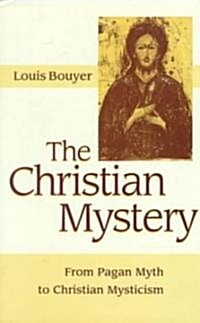 The Christian Mystery (Paperback)