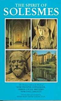 The Spirit of Solesmes (Paperback)