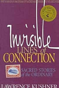 Invisible Lines of Connection: Sacred Stories of the Ordinary (Paperback, Revised)