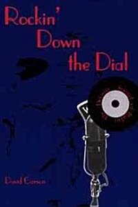 Rockin Down the Dial: The Detroit Sound of Radio (Paperback)