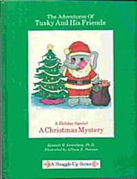 The Adventures of Tusky and His Friends (Hardcover)