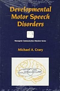 Developmental Motor Speech Disorders (Paperback)