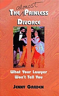 The (Almost) Painless Divorce (Paperback)