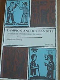 Lampion and His Bandits : The Literature of Cordel in Brazil (Paperback)