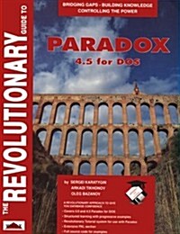 The Revolutionary Guide to Paradox (Paperback, Disk)