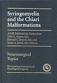 Syringomyelia and the Chiari Malformation (Hardcover)