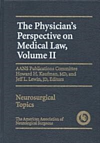 Physicians Perspective on Medical Law (Hardcover)