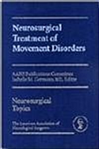 Neurosurgical Treatment of Movement Disorders (Hardcover)