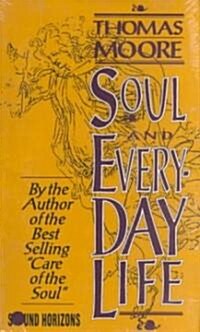 Soul and Everyday Life (Paperback)