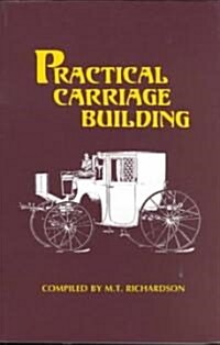 Practical Carriage Building (Paperback)