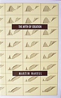 The Myth of Creation (Paperback)