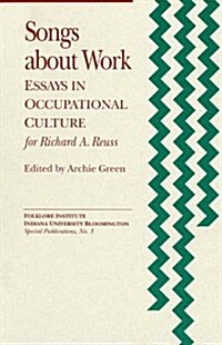 Songs About Work (Paperback)