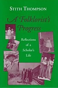 A Folklorists Progress (Paperback)
