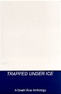 Trapped Under Ice (Paperback)