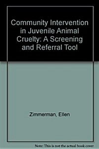 Community Intervention in Juvenile Animal Cruelty (Paperback)