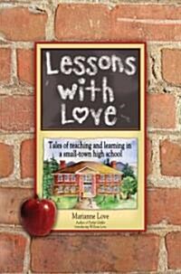 Lessons With Love (Paperback)