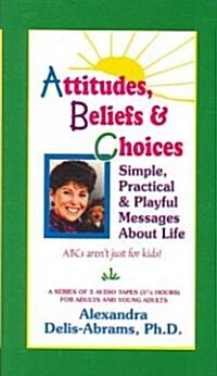 Attitudes, Beliefs, Choices (Cassette)