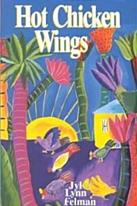 Hot Chicken Wings (Paperback)