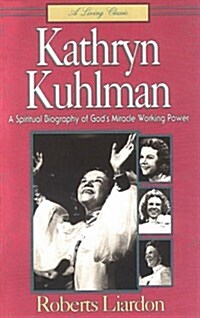 Kathryn Kuhlman (Paperback)